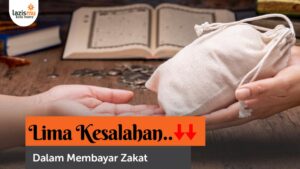 5 Kesalahan dalam Menunaikan Zakat